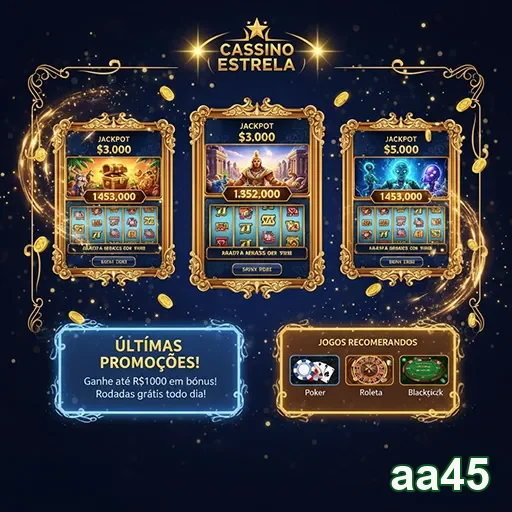 Promoções do cassino Estrela no site aa45, com ofertas emocionantes para jogadores.